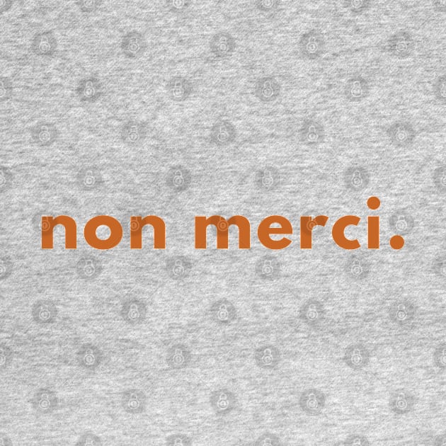 Non Merci by ilustraLiza